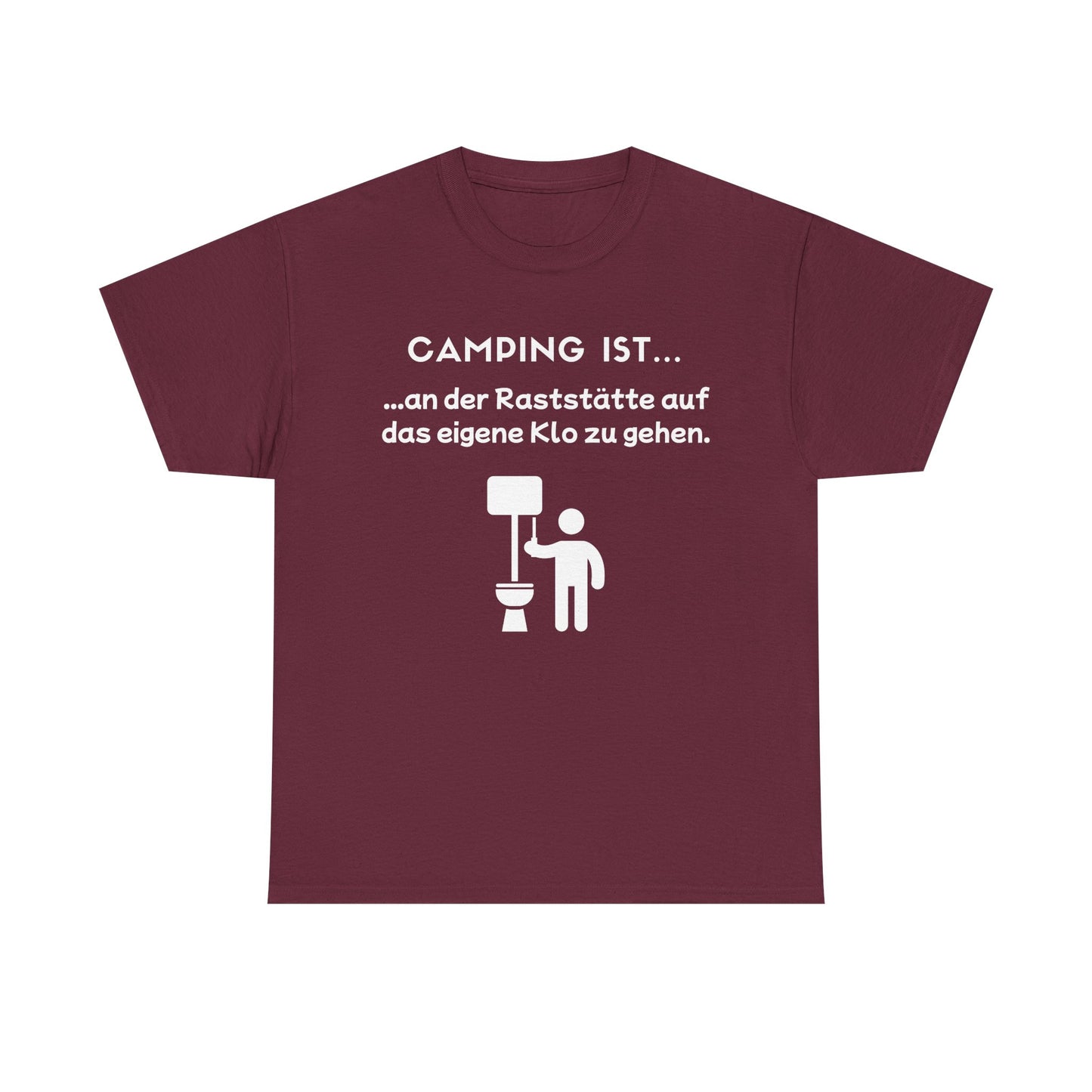 T-Shirt "Camping ist...- Klo" S-5XL
