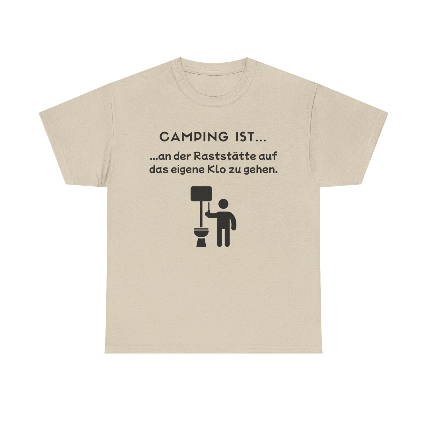 T-Shirt "Camping ist...- Klo" S-5XL