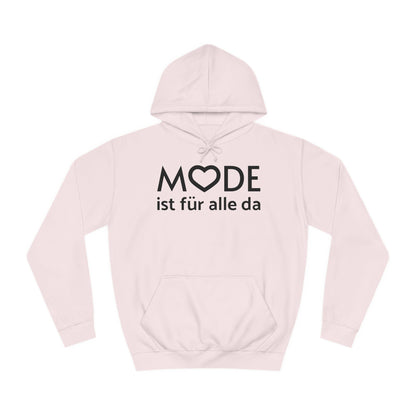 Hoodie "Mode ist für alle da" XS-5XL