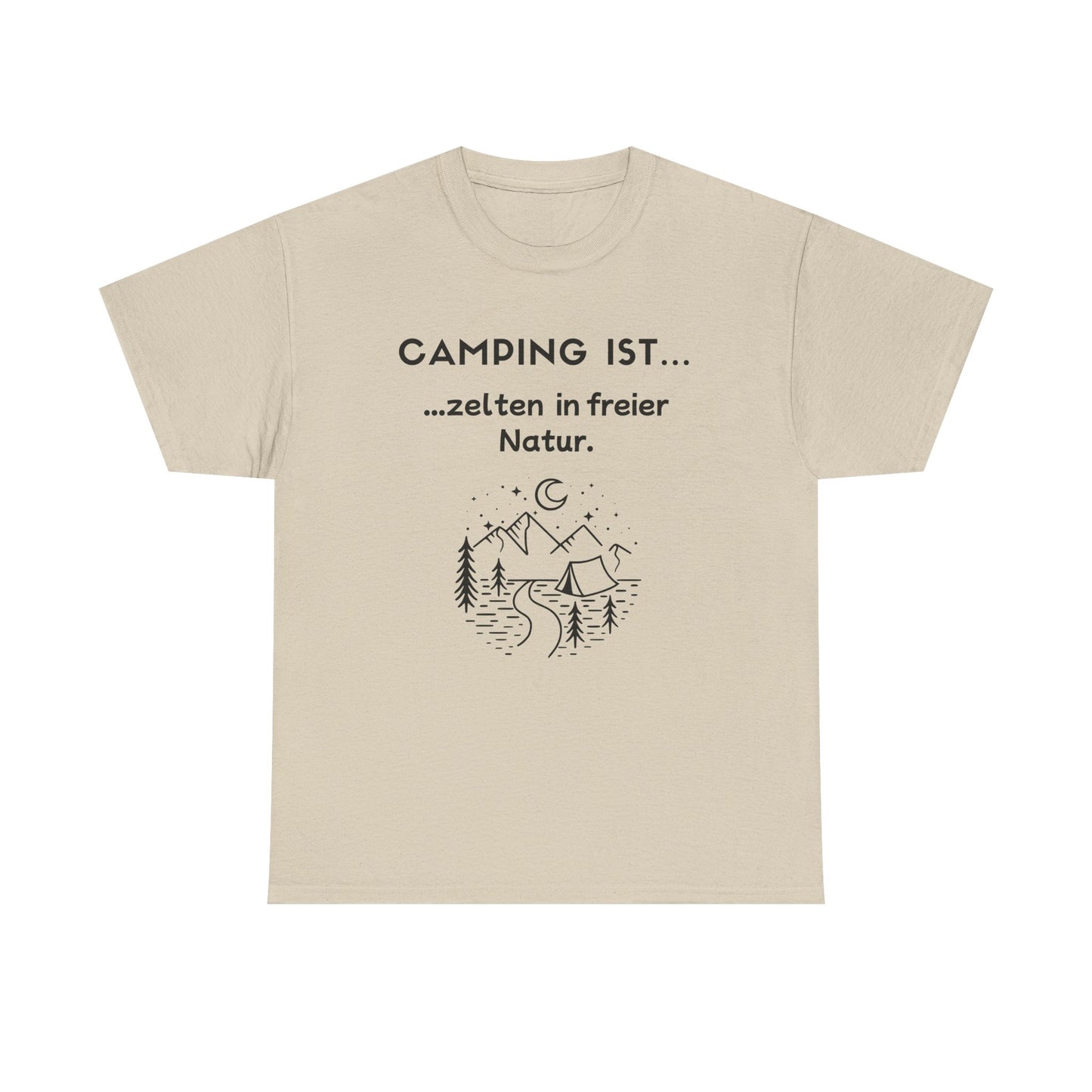 T-Shirt "Camping ist...- Naturzelten" S-5XL