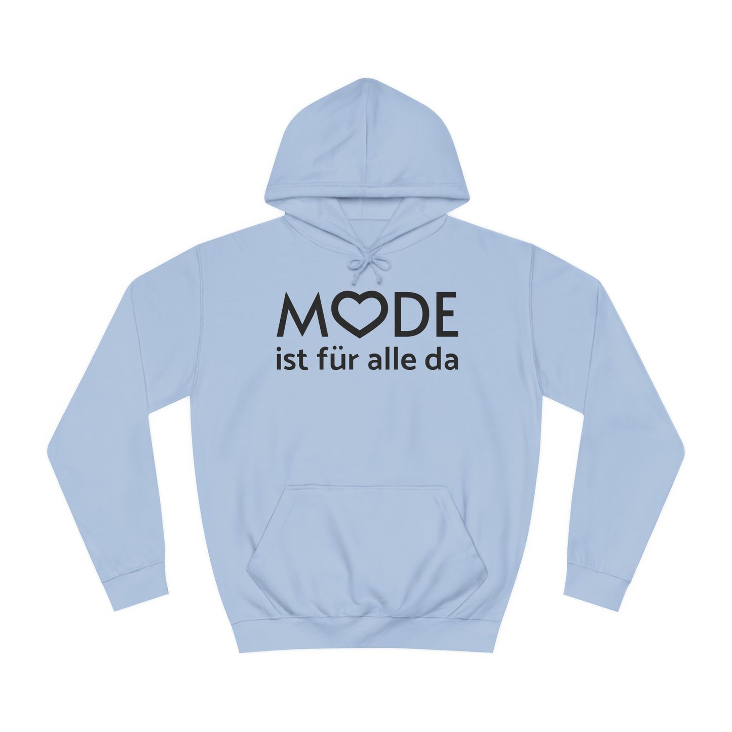 Hoodie "Mode ist für alle da" XS-5XL
