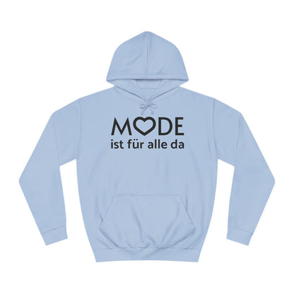Hoodie "Mode ist für alle da" XS-5XL