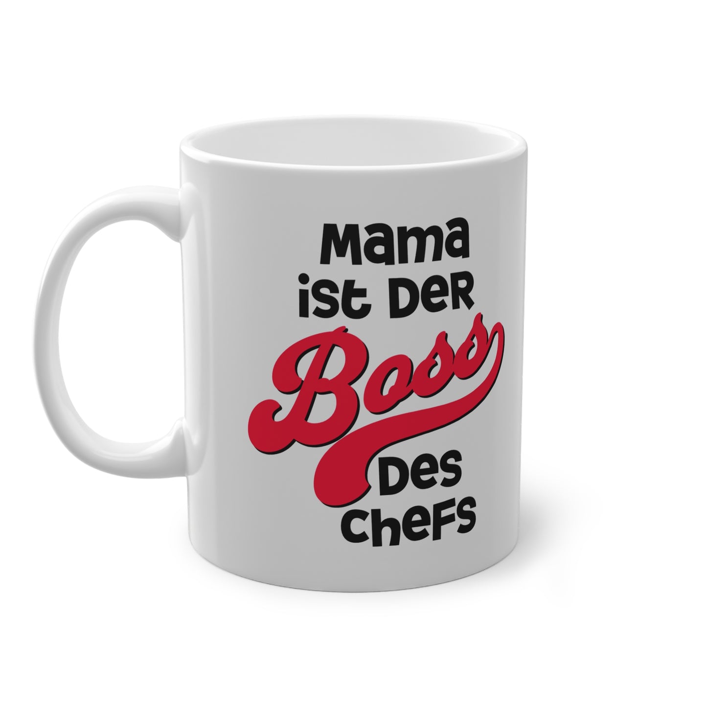 Tasse "Mama Boss"