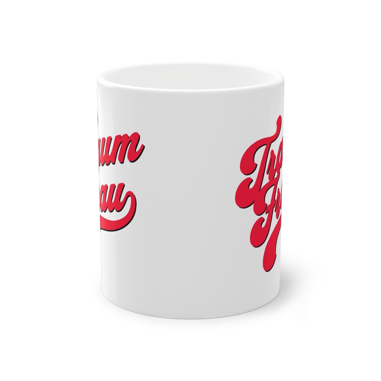 Tasse "Traumfrau"