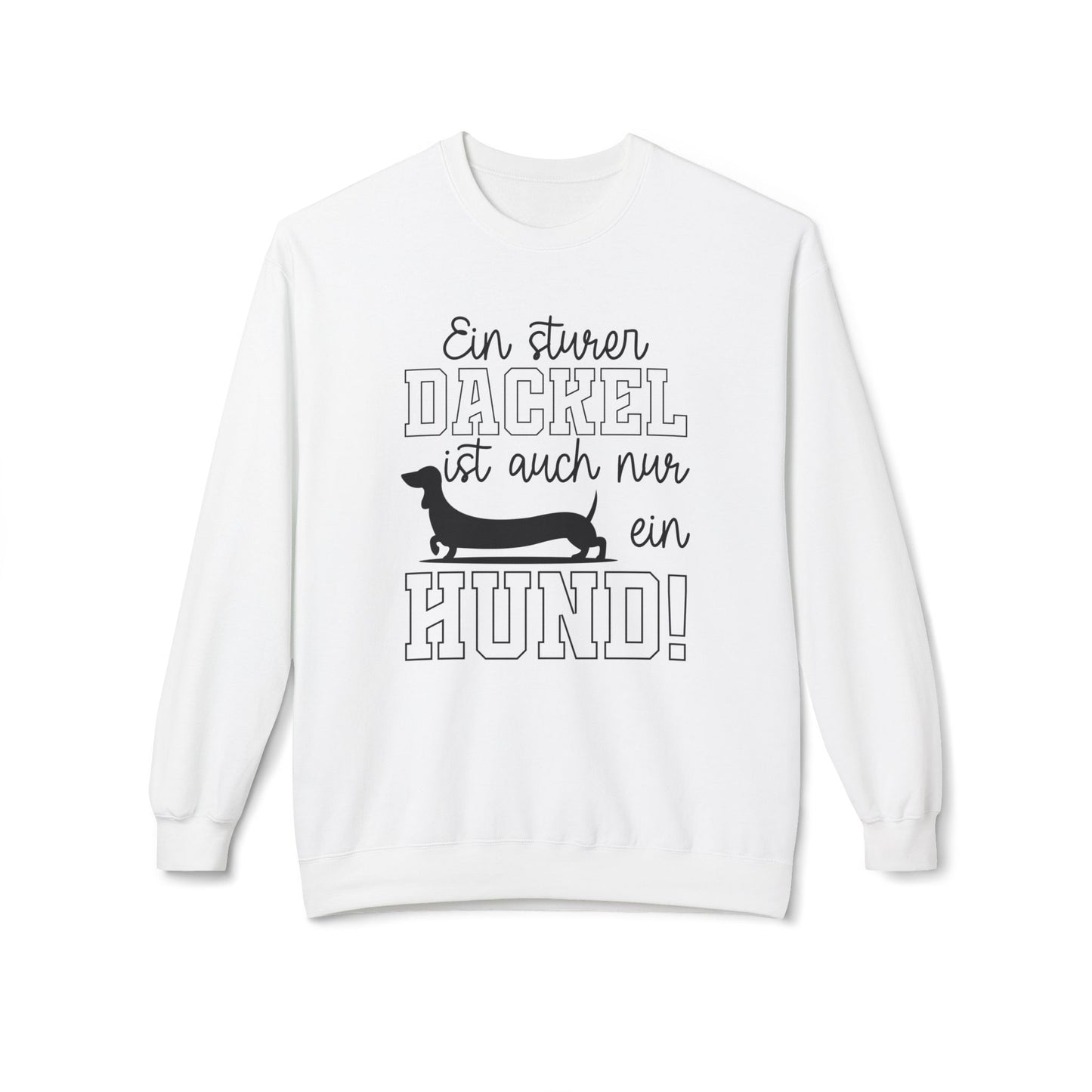 Hundehalter Premium Sweatshirt "Sturer Dackel" S-4XL