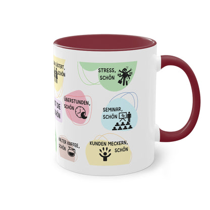Tasse "Mit dir ist die Arbeit schön"