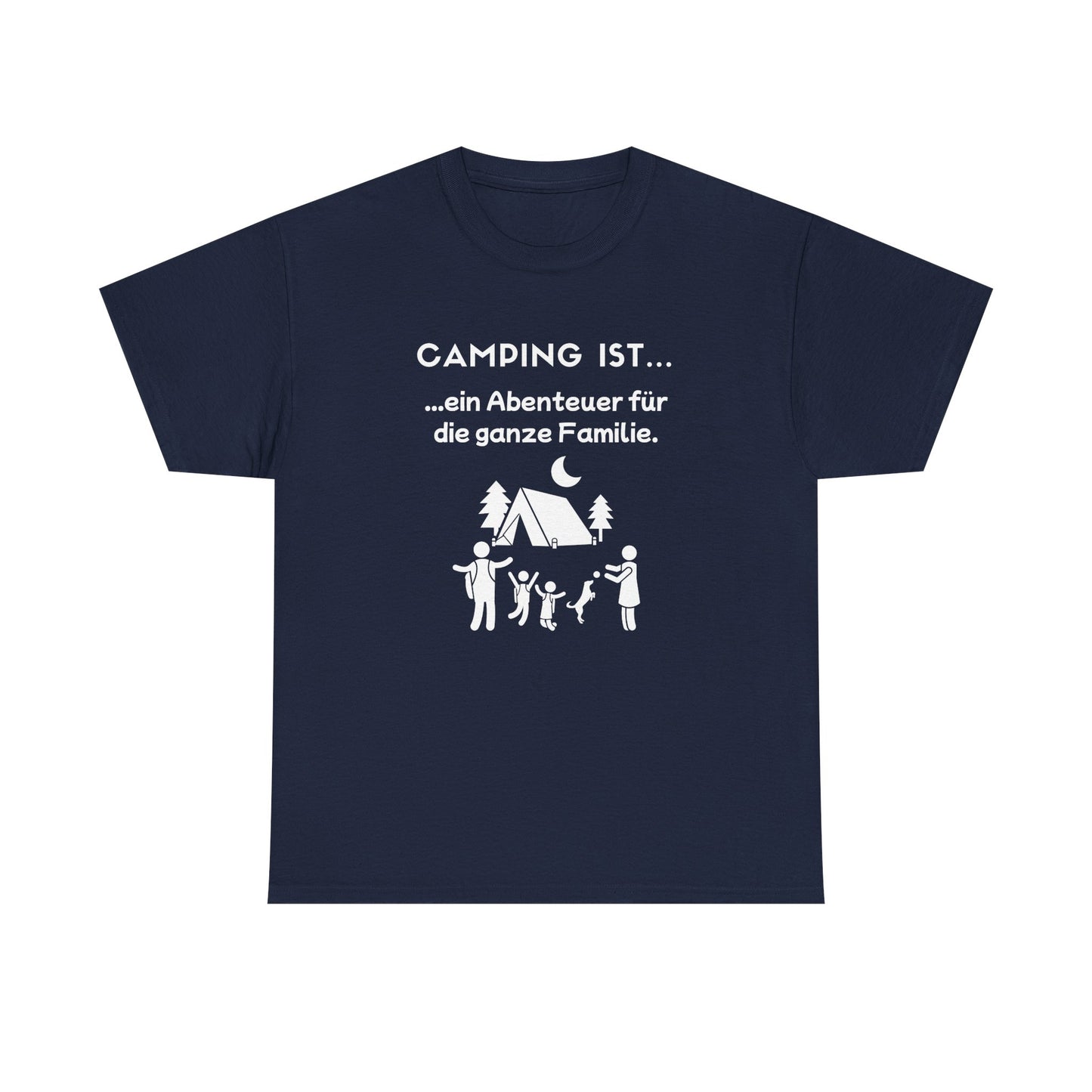T-Shirt "Camping ist..."- Familienabenteuer S-5XL
