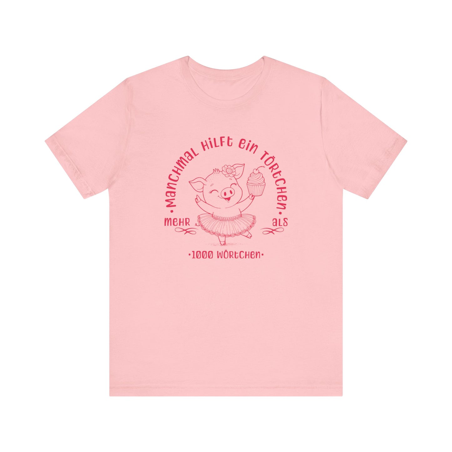 Jersey T-Shirt "Törtchen" S-3XL