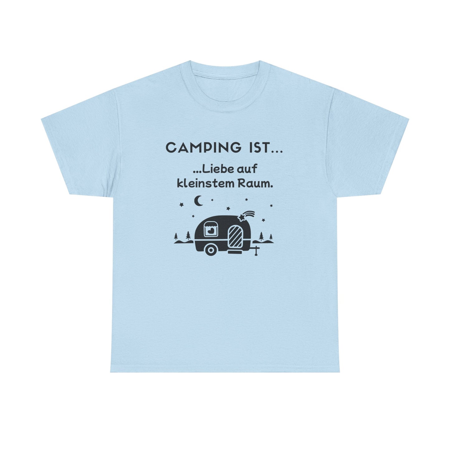 T-Shirt "Camping ist-Liebesraum" S-5XL