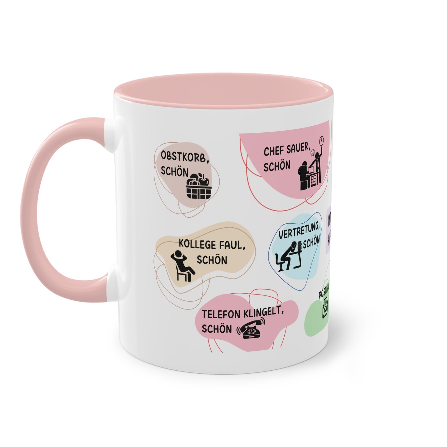 Tasse "Mit dir ist die Arbeit schön"