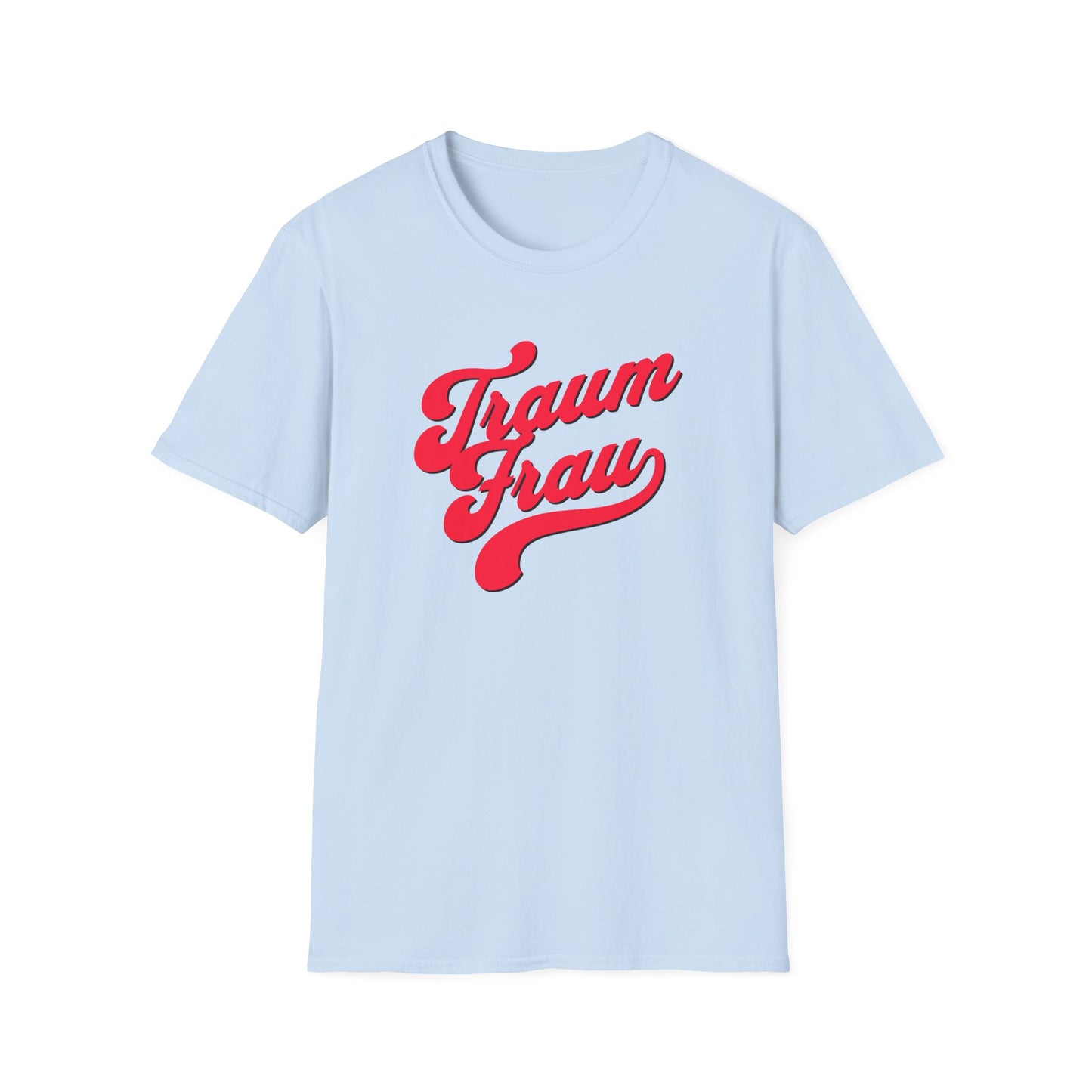 Premium T-Shirt "Traumfrau" S-2XL