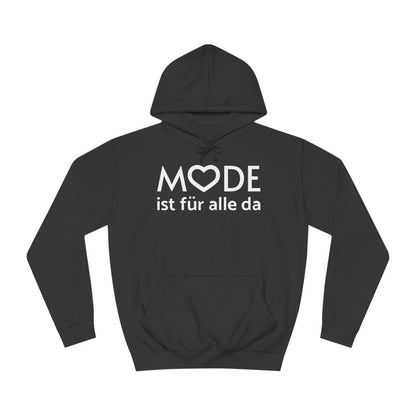 Hoodie "Mode ist für alle da" XS-5XL
