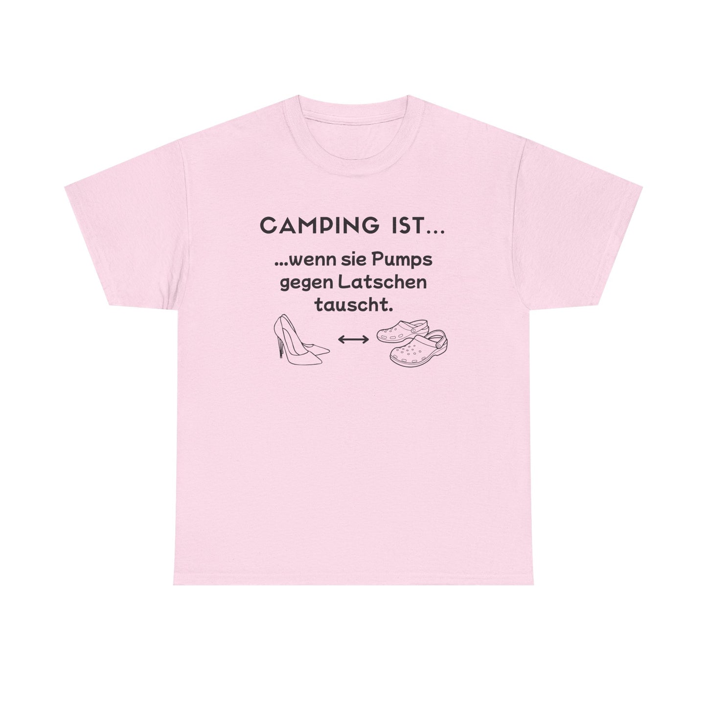 T-Shirt "Camping ist..."- Pumps S-5XL