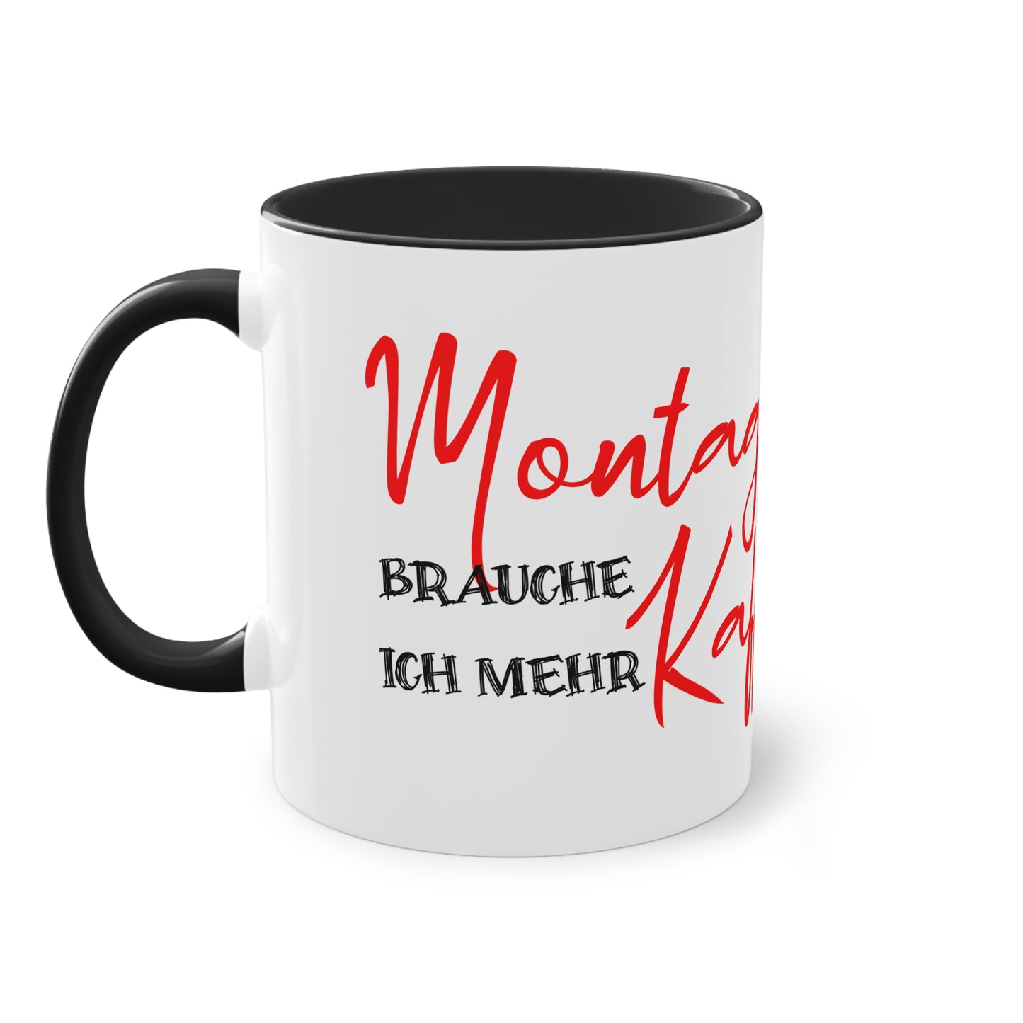Tasse "Montagskaffee"