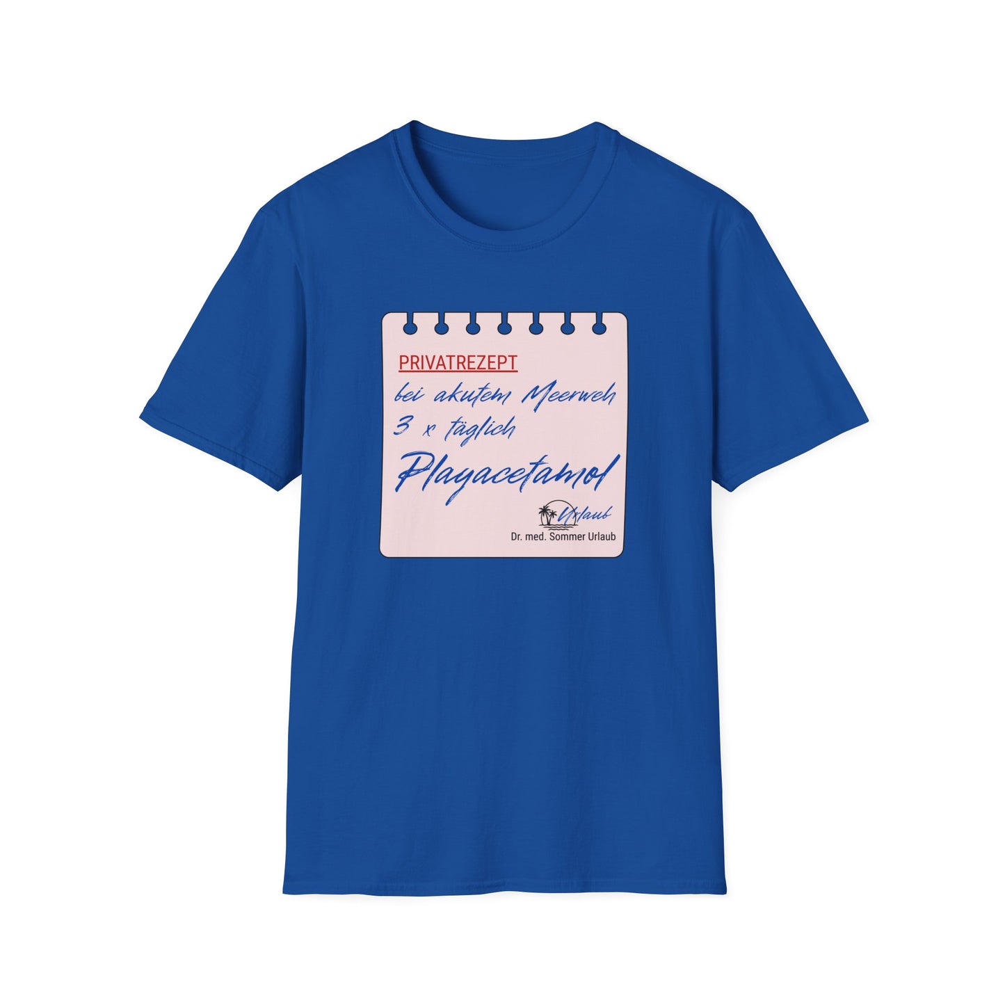 Premium T-Shirt "Rezept Playacetamol" S-5XL