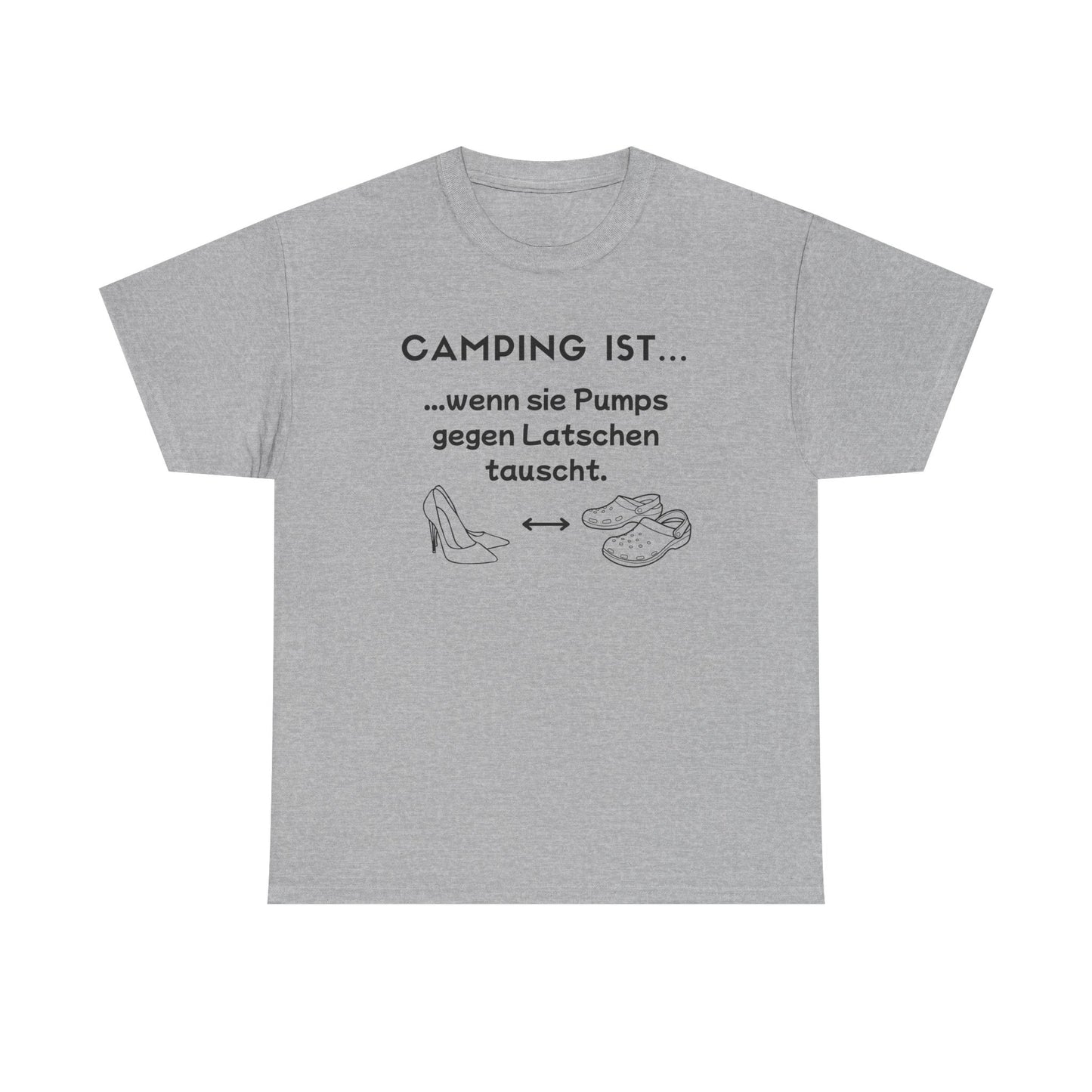 T-Shirt "Camping ist..."- Pumps S-5XL