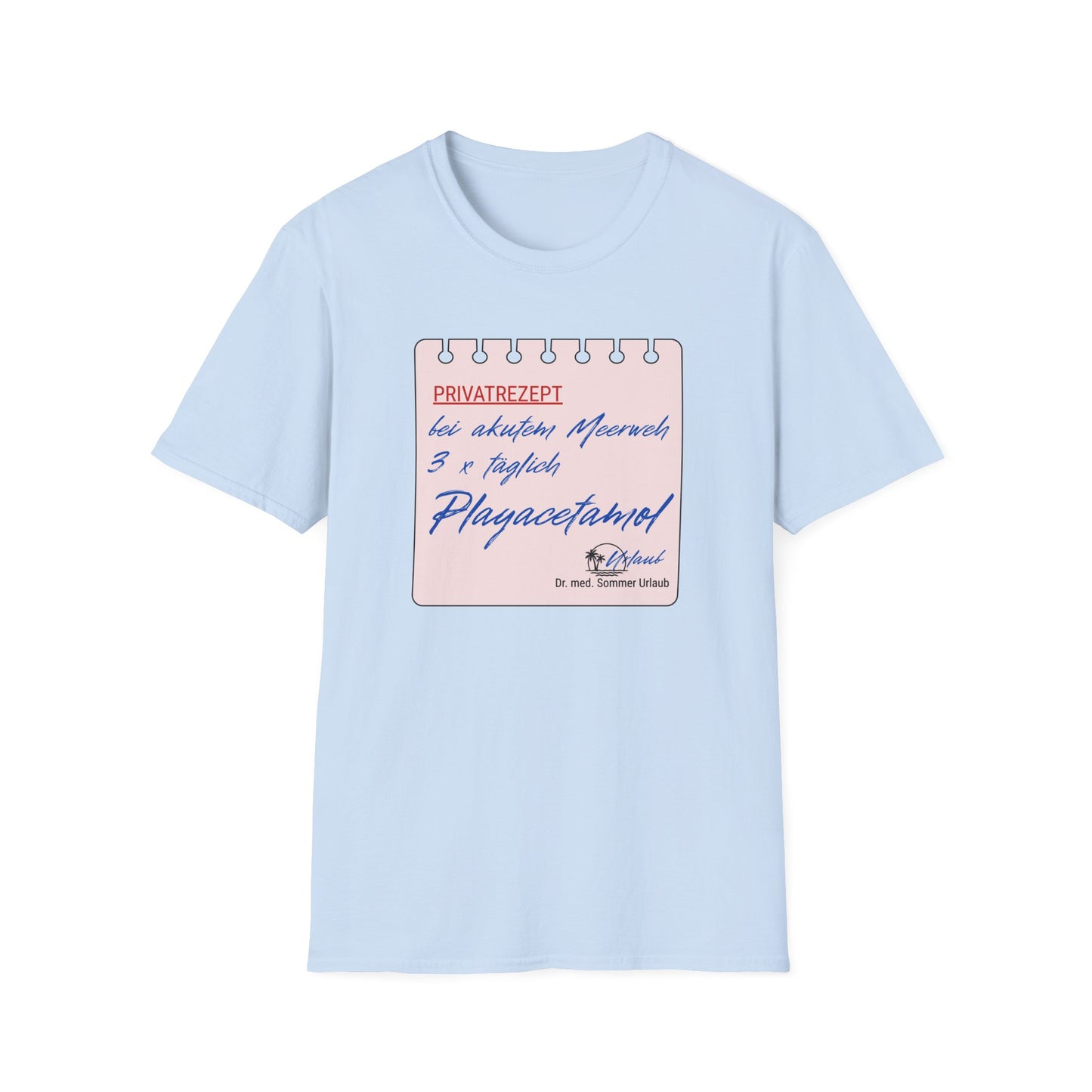 Premium T-Shirt "Rezept Playacetamol" S-5XL