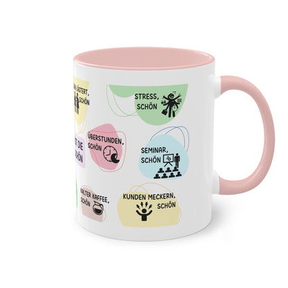 Tasse "Mit dir ist die Arbeit schön"