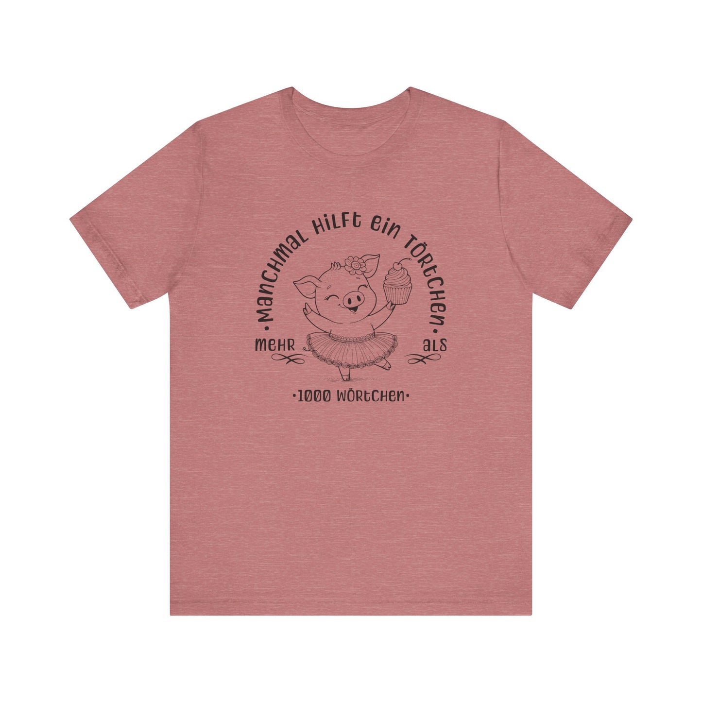 Jersey T-Shirt "Törtchen" S-3XL