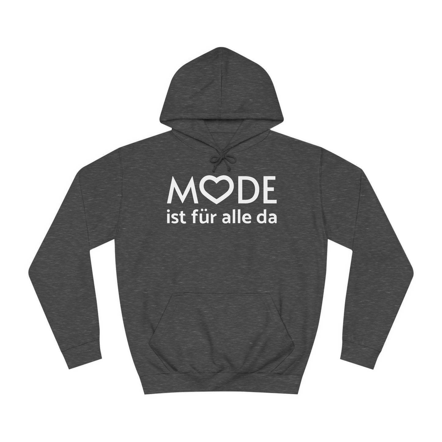 Hoodie "Mode ist für alle da" XS-5XL