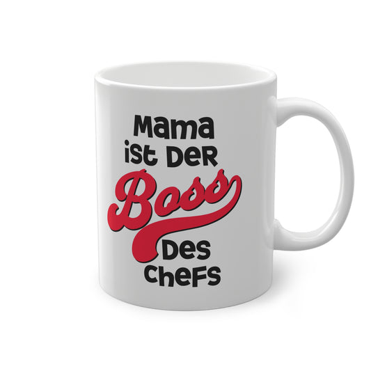 Tasse "Mama Boss"