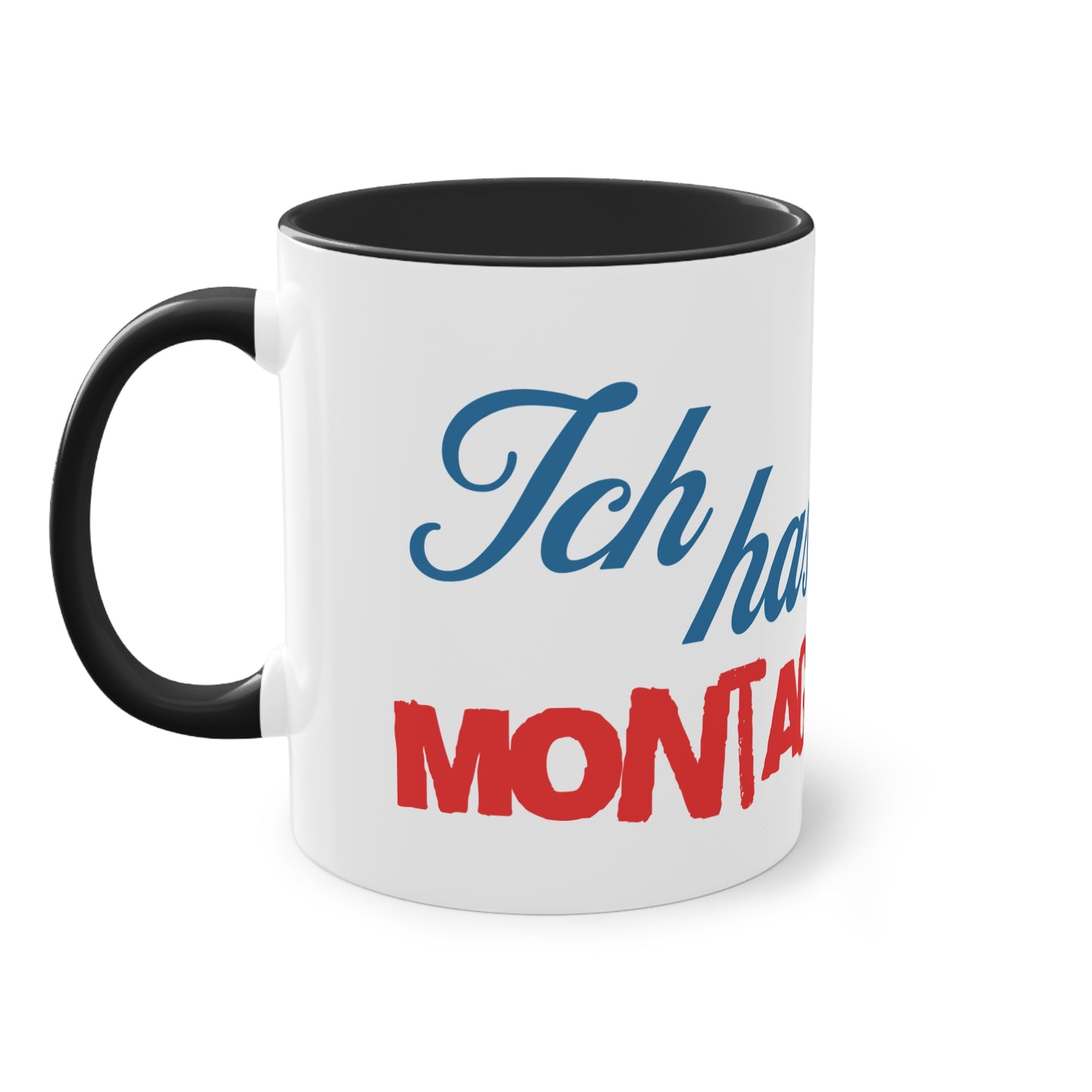 Tasse "Ich hasse Montage"