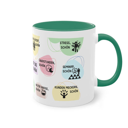 Tasse "Mit dir ist die Arbeit schön"