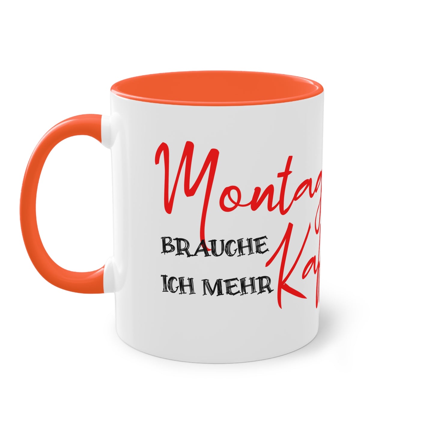 Tasse "Montagskaffee"