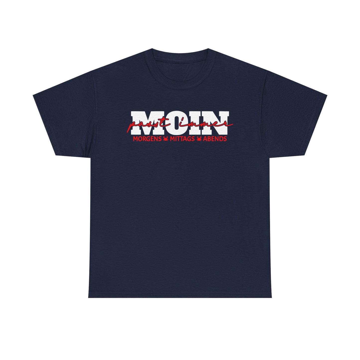 T-Shirt "MOIN-passt immer" S-5XL