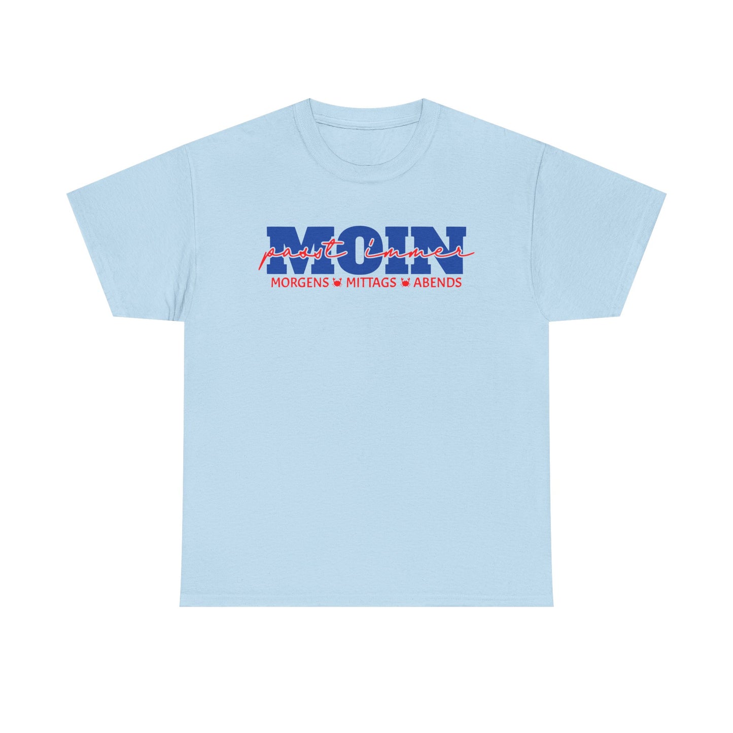 T-Shirt "MOIN-passt immer" S-5XL