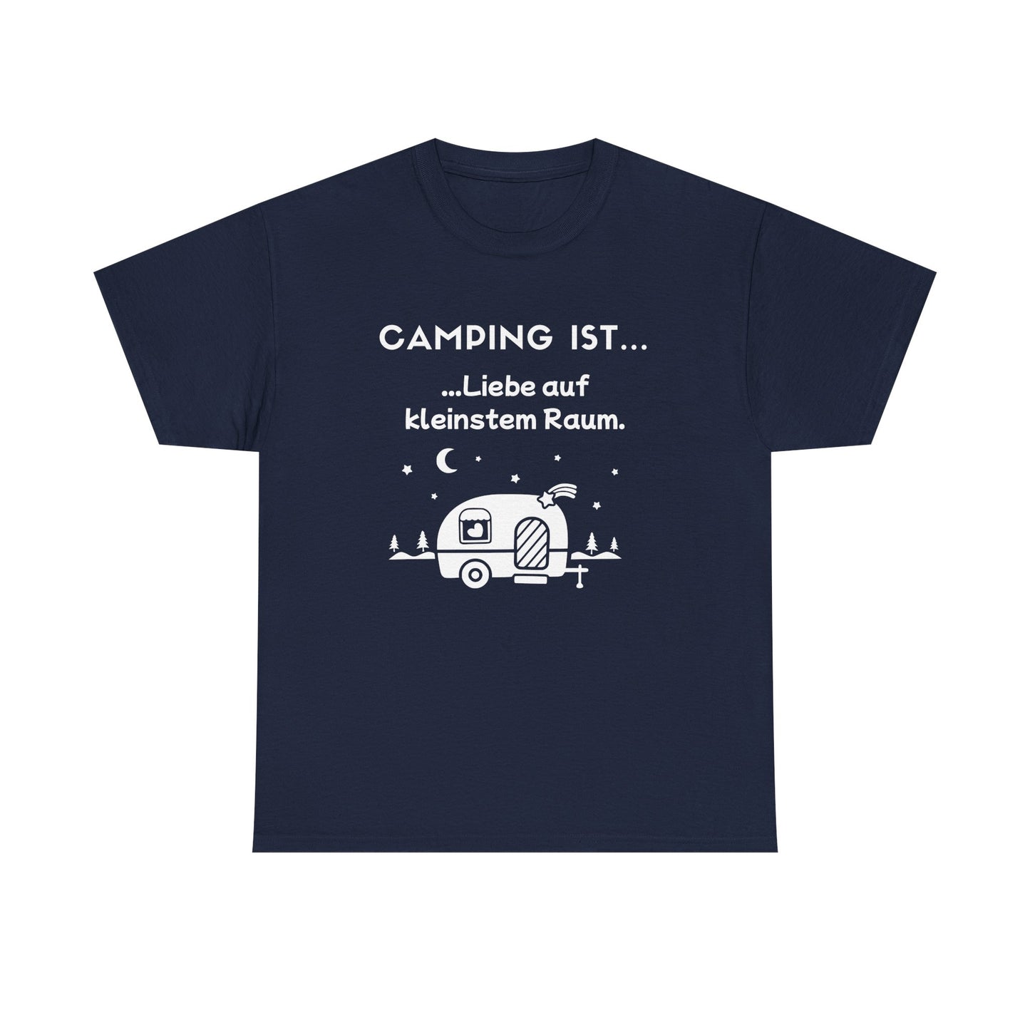 T-Shirt "Camping ist-Liebesraum" S-5XL